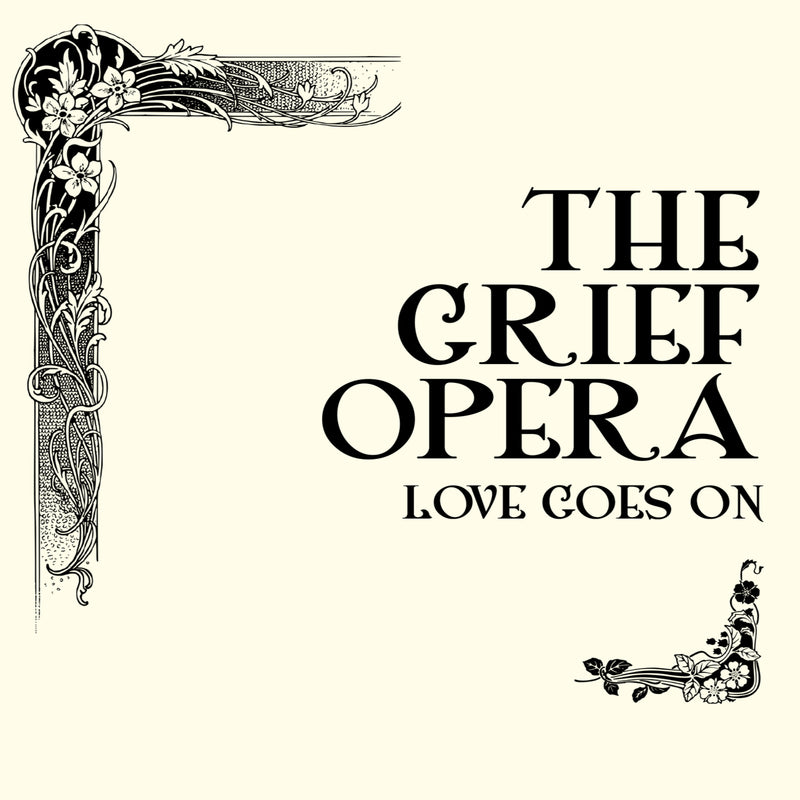 Vladimir Miller, Neil Latchman, Keri Farish - The Grief Opera - Love Goes On - PFCD230