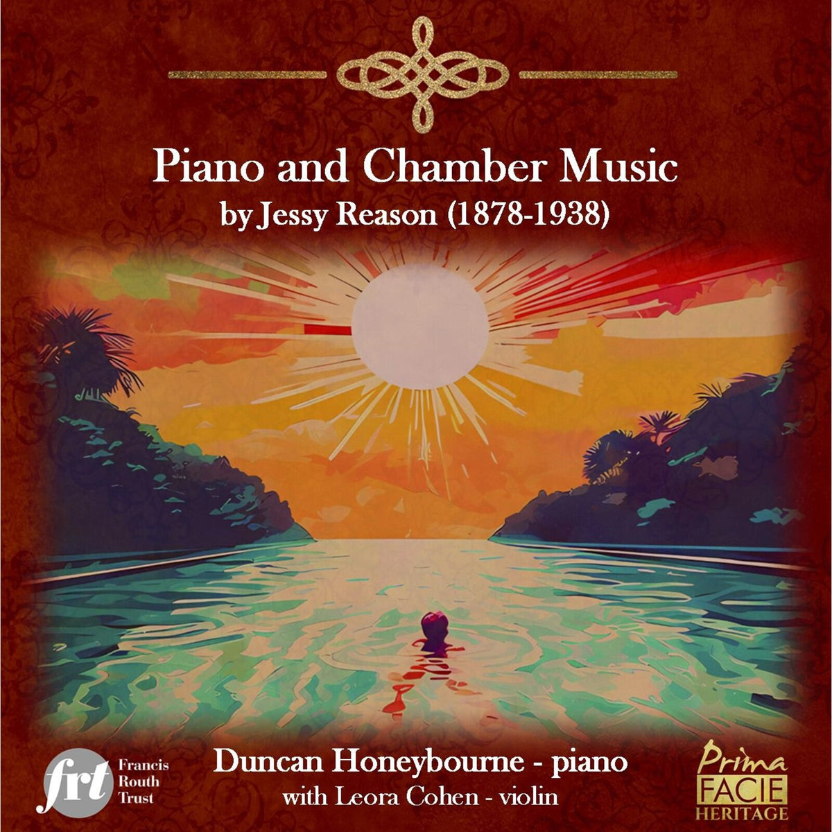 Duncan Honeybourne with Leora Cohen - Piano and Chamber Music by Jessy Reason (1878-1938) - PFCD231