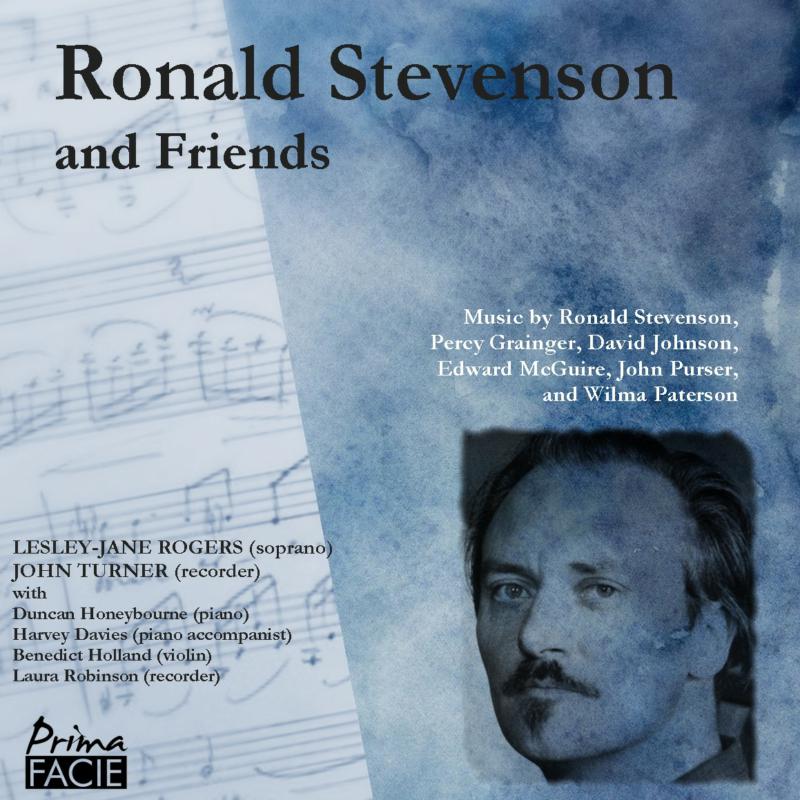 Lesley-Jane Rogers, John Turner, Duncan Honeybourne, Harvey Davies, Benedict Holland, Laura Robinson - Ronald Stevenson and Friends - PFCD202