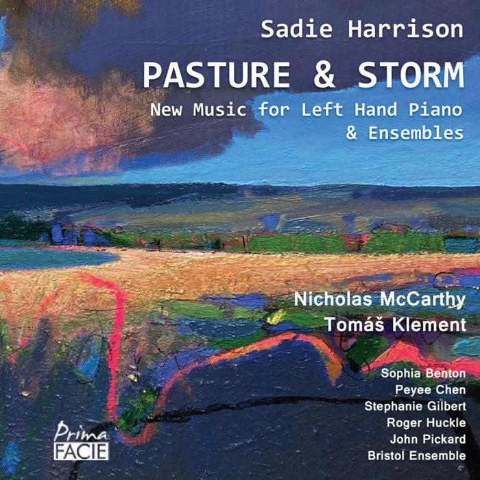 Nicholas McCarthy, Sophia Benton, Tomas Klement, Peyee Chen, Stephanie Gilbert, Roger Huckle, John Pickard, Bristol Ensemble - Pasture and Storm: New Music for Left Hand Piano & Ensembles - PFCD193