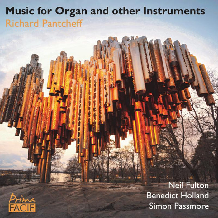 Richard Pantcheff:  Music for Organ and Other Instruments