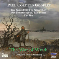 Helen Jarmany, Simon Crosby Buttle, Angharad Morgan, Sophie Yelland, Julian Boyce, Stephen Wells, Michael Clifton-Thompson, Philip Lloyd-Evans, Martin Lloyd, George Newton-Fitzgerald, Emma Mary Llewellyn, Huw Llywelyn, Jasey Hall, Laurence Cole, Volante Demo Chorus - The War of Wrath: Epic Scenes from The Silmarillion, Part Five - PFCD208