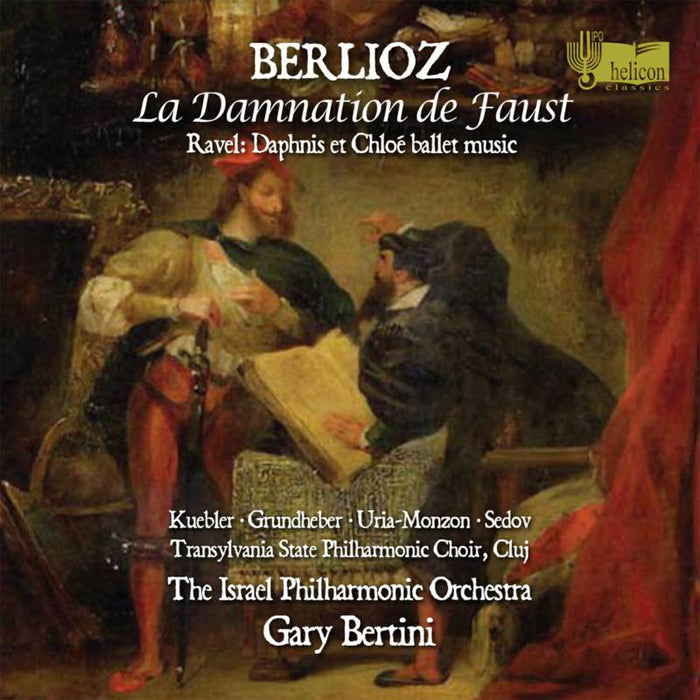 The Israel Philharmonic Orchestra & Gary Bertini - Berlioz: La Damnation de Faust; Ravel: Daphnis et Chloe Ballet music - HEL029648