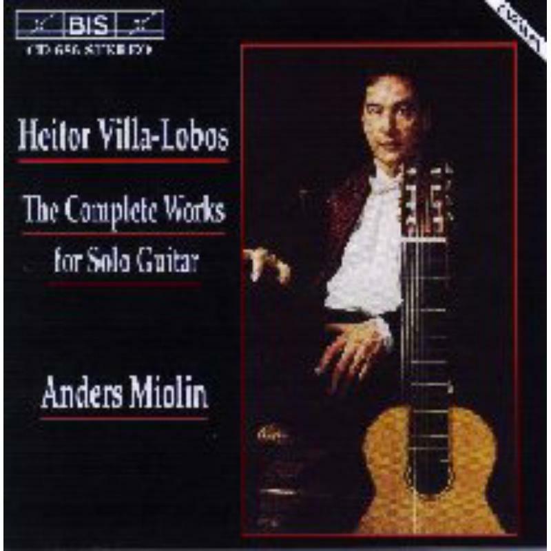 Miolin, Anders - Villa-L?bos: Complete Solo Guitar Music - BISCD686