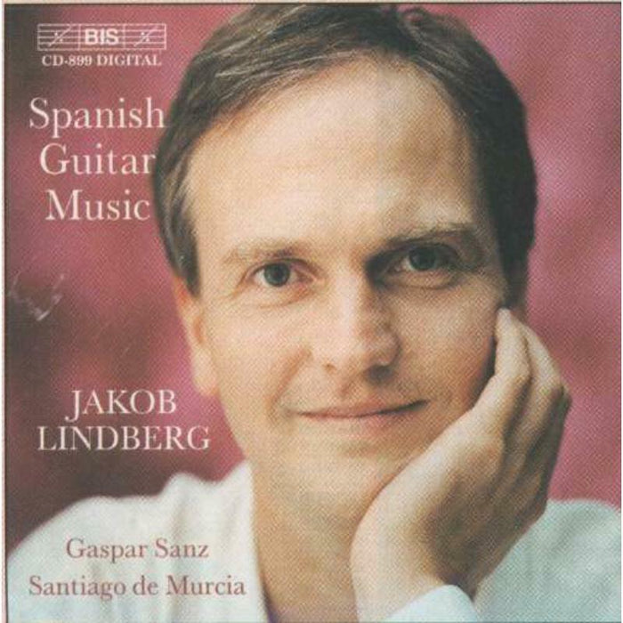 Lindberg, Jakob - Sanz/De Murcia: Spanish Guitar - BISCD899