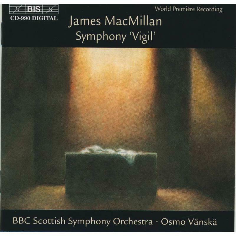 Bbc Scottish So - Macmillan: Triduum, Part III: Symphony Vigil - BISCD990