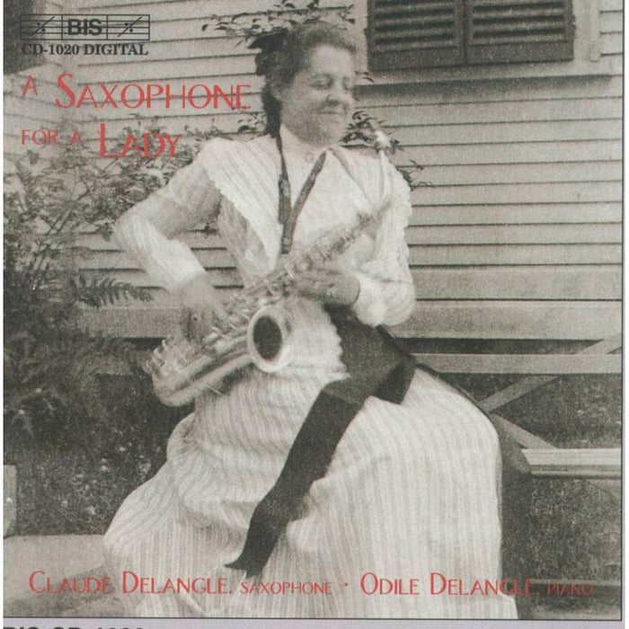 Delangle:Delangle - SAXOPHONE FOR A LADY - BISCD1020