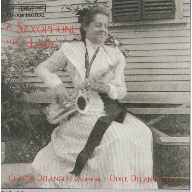 Delangle:Delangle - SAXOPHONE FOR A LADY - BISCD1020
