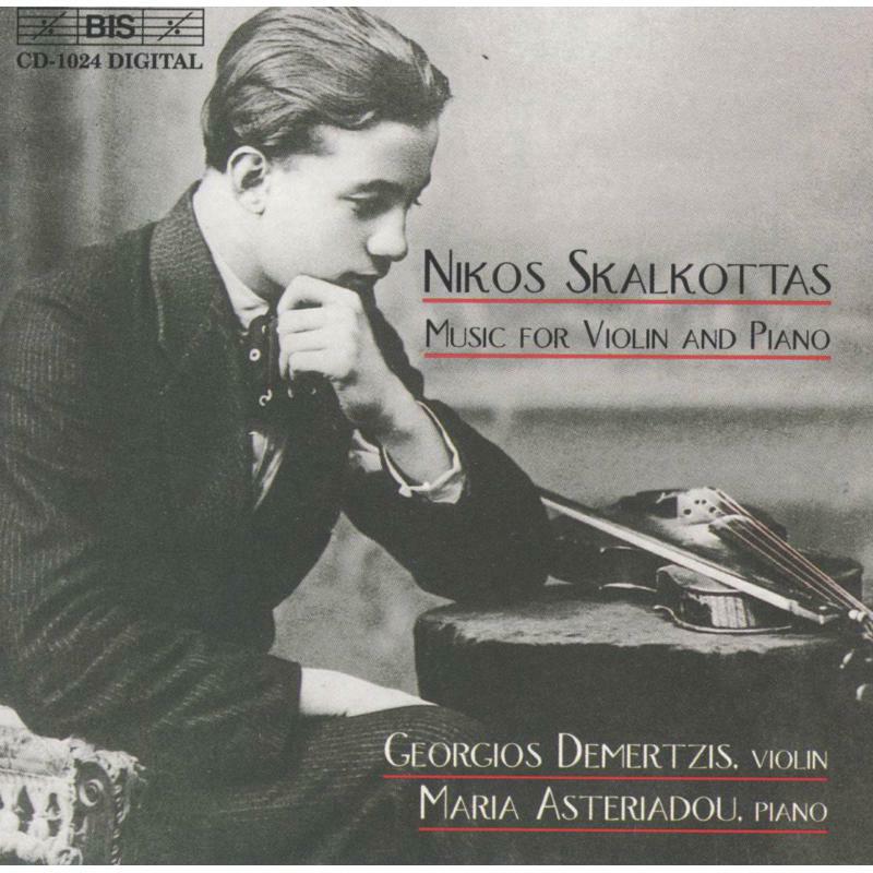 Asteriadou:Demertzis - Skalkottas/Music for Violin and Piano - BISCD1024
