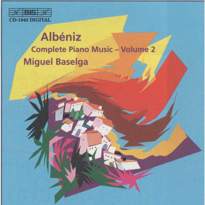 Baselga, Miguel - Alb?niz: Complete Piano Music, Vol.2 - BISCD1043