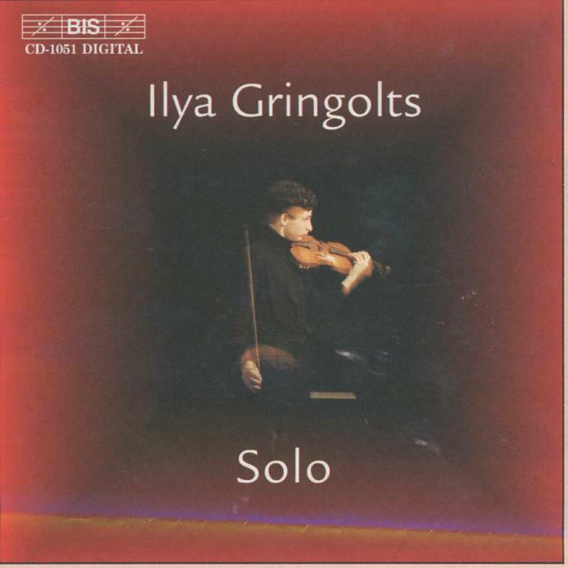 Gringolts, Ilya - Solo - Hindemith, Ysaÿe and Schnittke - BISCD1051