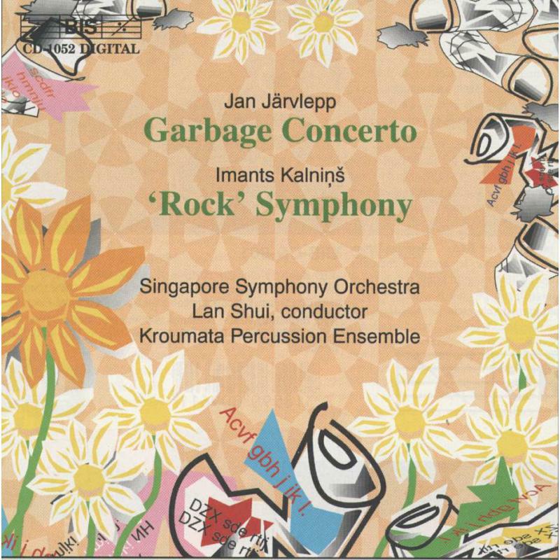 Kroumata Perc Ens:Short:Shui - Järvlepp: Garbage Concerto/Kalnins: Symphony No.4 - BISCD1052