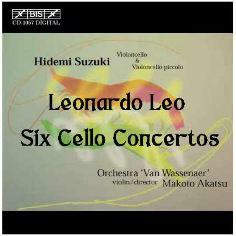 Van Wassenaer Orchestra - Six Cello Concertos - BISCD1057