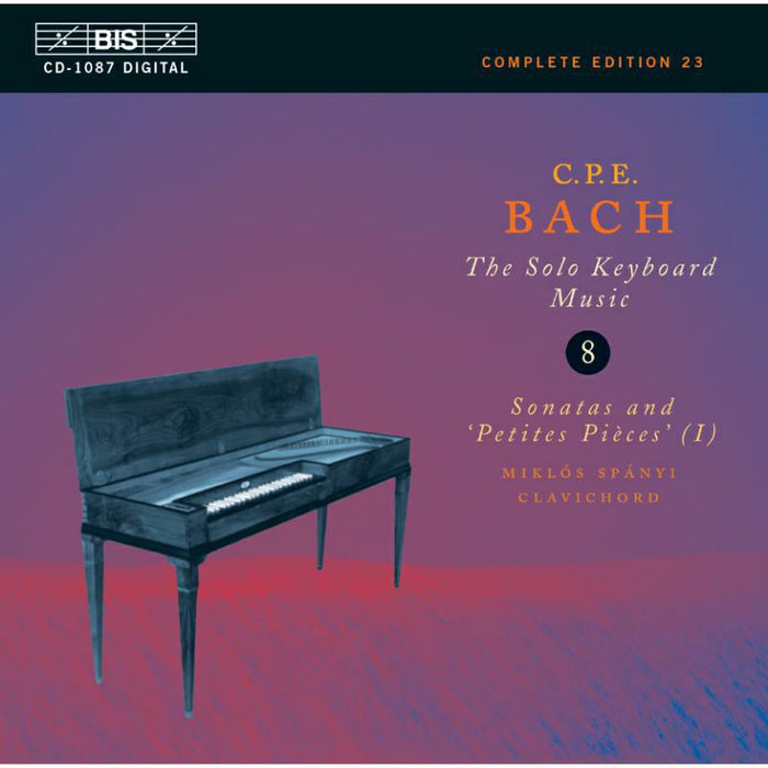 Spanyi, Miklos - CPE Bach: The Solo Keyboard Music, Vol 8 - Sonatas 'Petites Pi?ces' I /Sp?nyi - BISCD1087