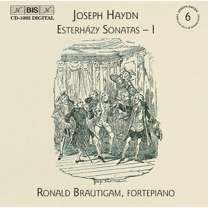 Brautigam, Ronald - Haydn: Complete Solo Keyboard Music, Vol 6 - Esterházy Sonatas I /Brautigam - BISCD1095