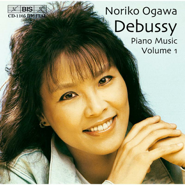 Ogawa, Noriko - Debussy: Piano Music, Vol. 1 - BISCD1105