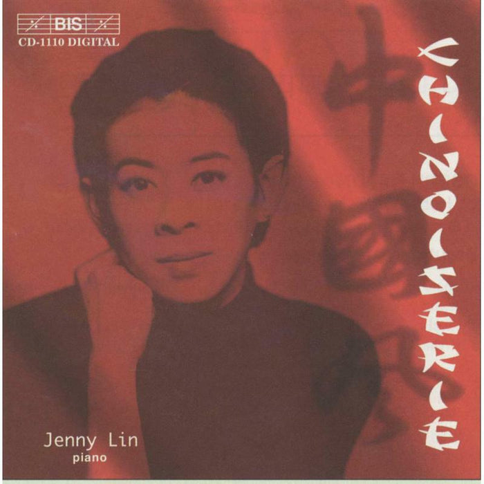 Lin, Jenny - Jenny Lin: Chinoiserie - BISCD1110
