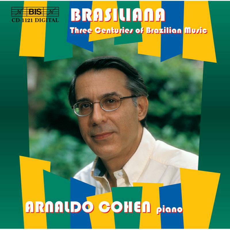 Cohen, Arnaldo - VARIOUS: BRASILIANA - BISCD1121