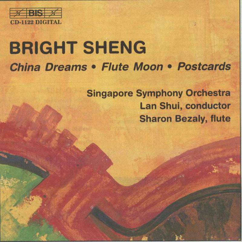 Singapore So - Bright Sheng - Chinese Dreams for Orchestra - BISCD1122