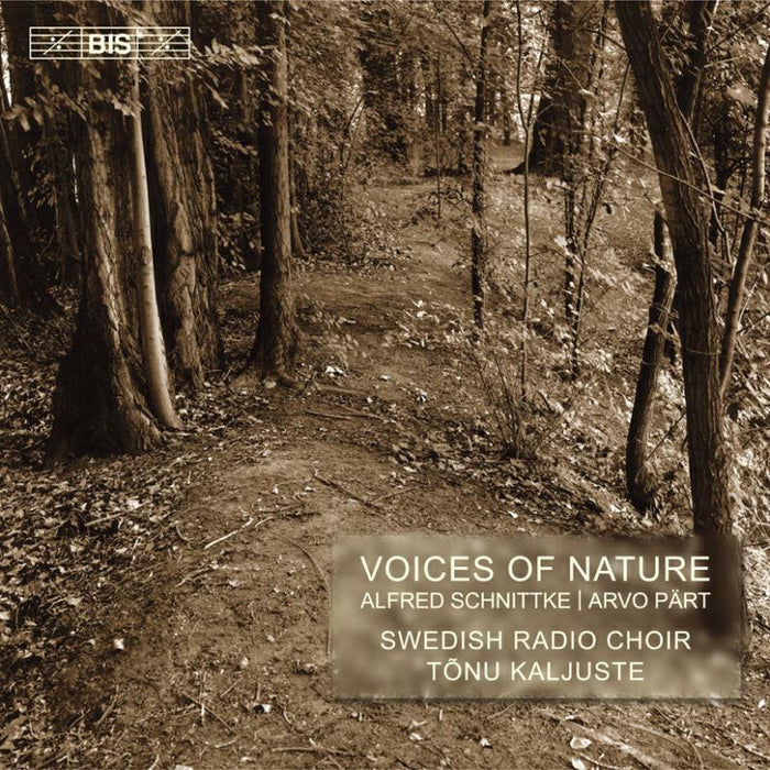 Swedish Rc:Kaljuste - Pärt, Schnittke - Voices of Nature - BISCD1157