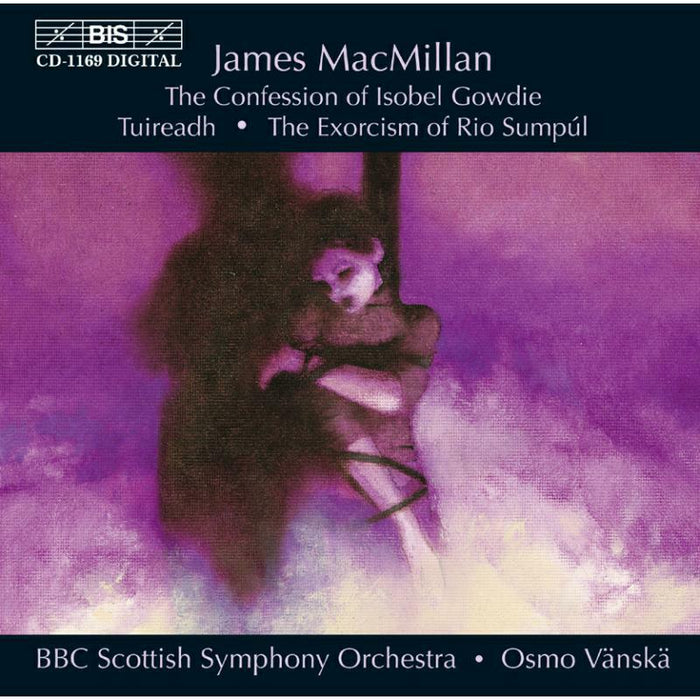 Bbc Scottish Sso - Macmillan: Confession of Isobel Gowdie - BISCD1169