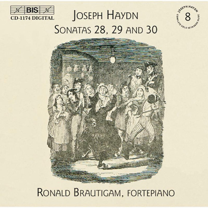 Brautigam, Ronald - Haydn: Complete Solo Keyboard Music, Vol 8 - Sonatas 28, 29 and 30 /Brautigam - BISCD1174