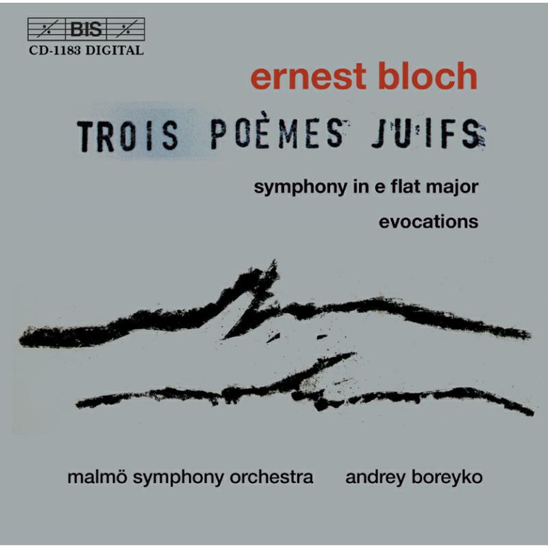Boreyko:Malmo So - Symphony in E Flat Major, 3 Jewish Poems - BISCD1183