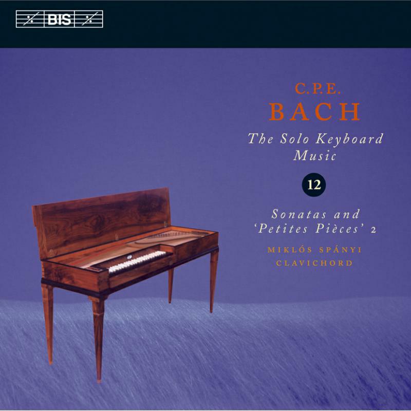 Miklos Spanyi - CPE Bach: The Solo Keyboard Music, Vol 12 - Sonatas and 'Petites Pi?ces' 2 /Sp?nyi - BISCD1198