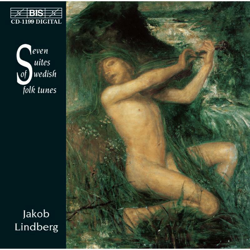 Lindberg, Jakob - Seven Suites of Swedish Folk Tunes - BISCD1199