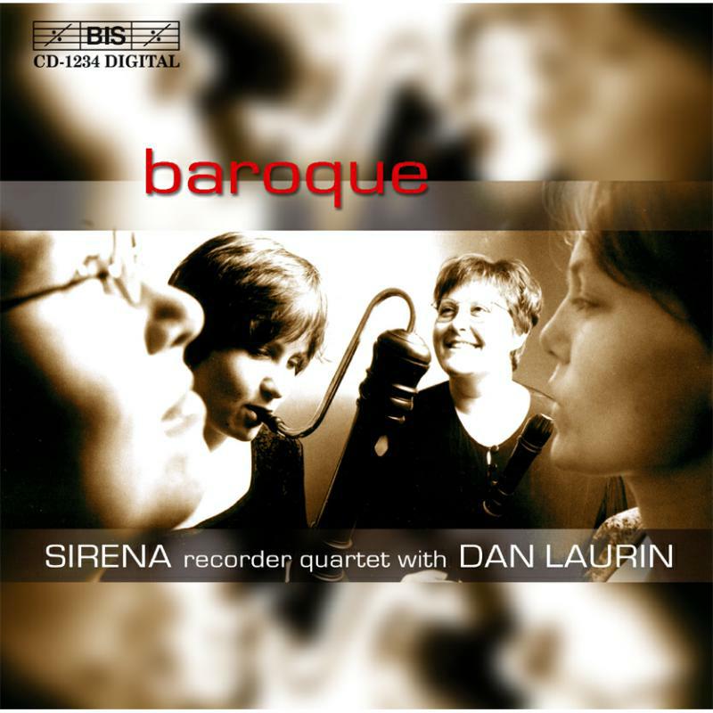 Sirena Recorder Quintet - Sirena Recorder Quartet - Baroque - BISCD1234