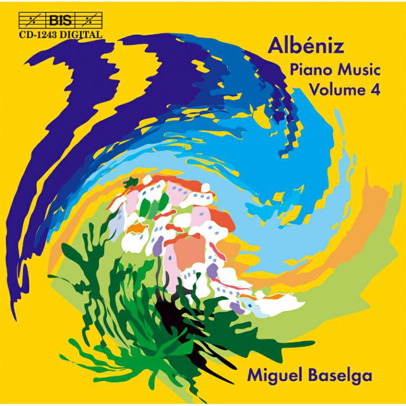 Baselga - Alb?niz - Piano Works, Volume 4 - BISCD1243