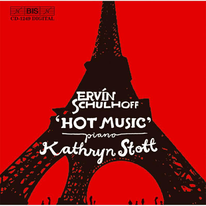 Stott, Kathryn - Schulhoff - Hot Music - BISCD1249