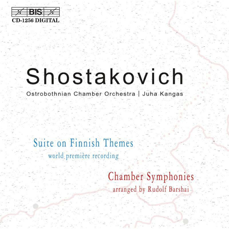 Soloists:Ostrobothnian Co - Shostakovich: Chamber Symphonies / Suite on Finnish Themes - BISCD1256