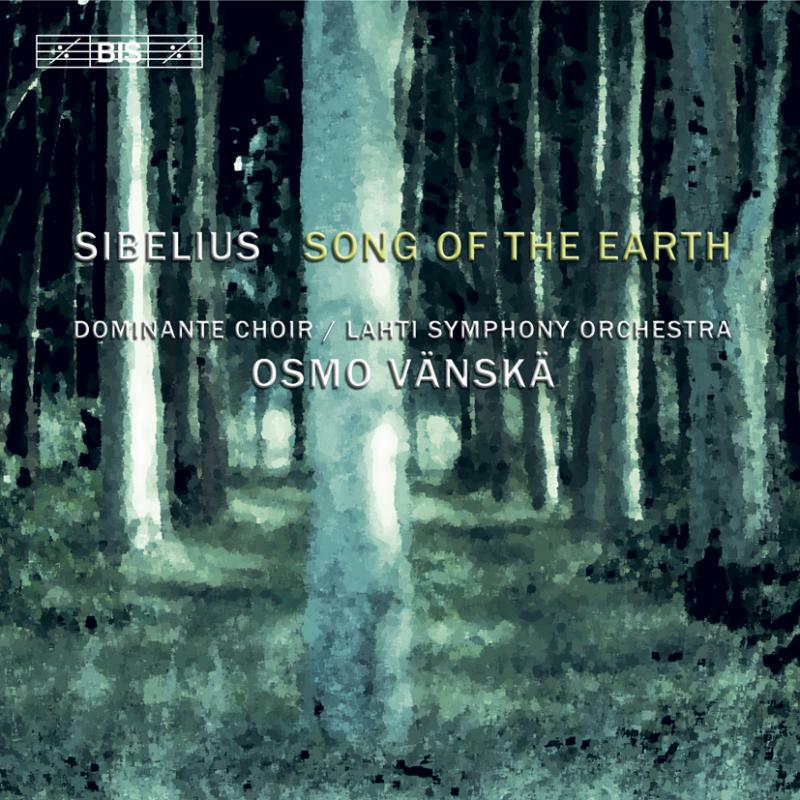 Soloists:Lahti So:Vanska - Sibelius - Song of the Earth - BISCD1365