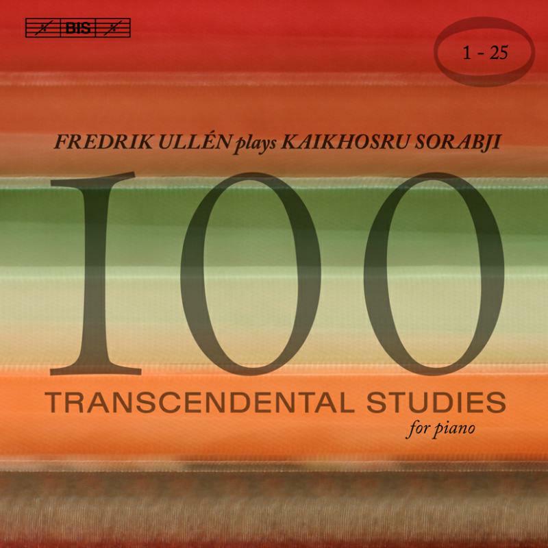 Fredrik Ullen - Sorabji: 100 Transcendental Studies, Nos. 1-25 - BISCD1373