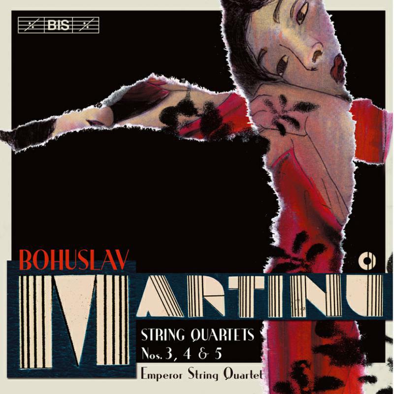 Emperor String Quartet - Martinu - String Quartets Nos 3 - 5 - BISCD1389
