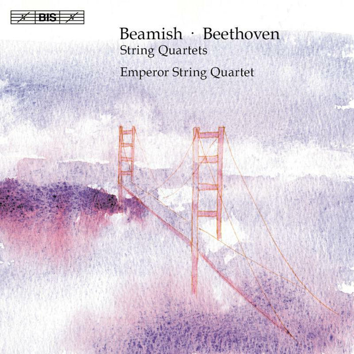 Emperor String Quartet - Beamish, Beethoven - String Quartets - BISCD1511
