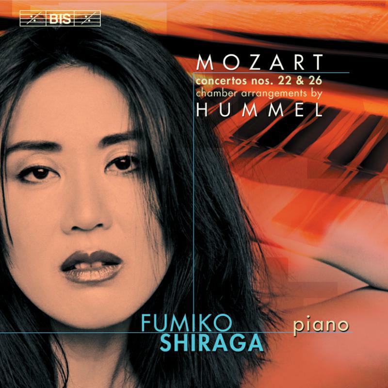 Shiraga:Wiese:Clemente:Benyi - Mozart, arr Hummel - Piano Concertos Nos 22 and 26 - BISCD1537
