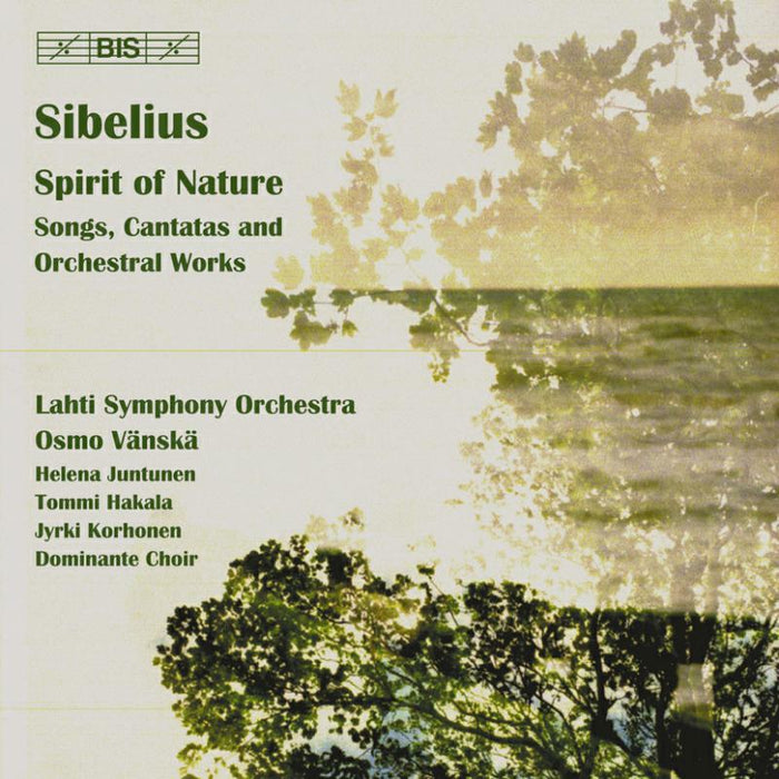 Dominante Cho:Lahti So:Vanska - Sibelius - Spirit of Nature - BISCD1565