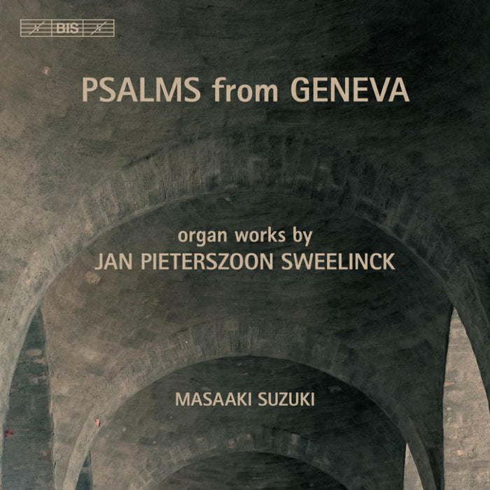 Masaaki Suzuki - Sweelinck - Organ Works - BISCD1614