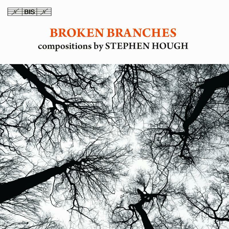 Solos:Tapiola Sinf:Takacs-Nagy - Hough: Broken Branches - BISCD1952