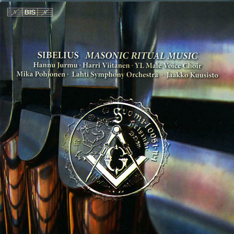 Pohjonen:Lahti So:Kuusisto - Sibelius: Masonic Ritual Music Op. 113 - BIS1977
