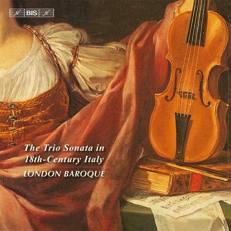 London Baroque - Trio Sonata In 18th Century Italy - BIS2015
