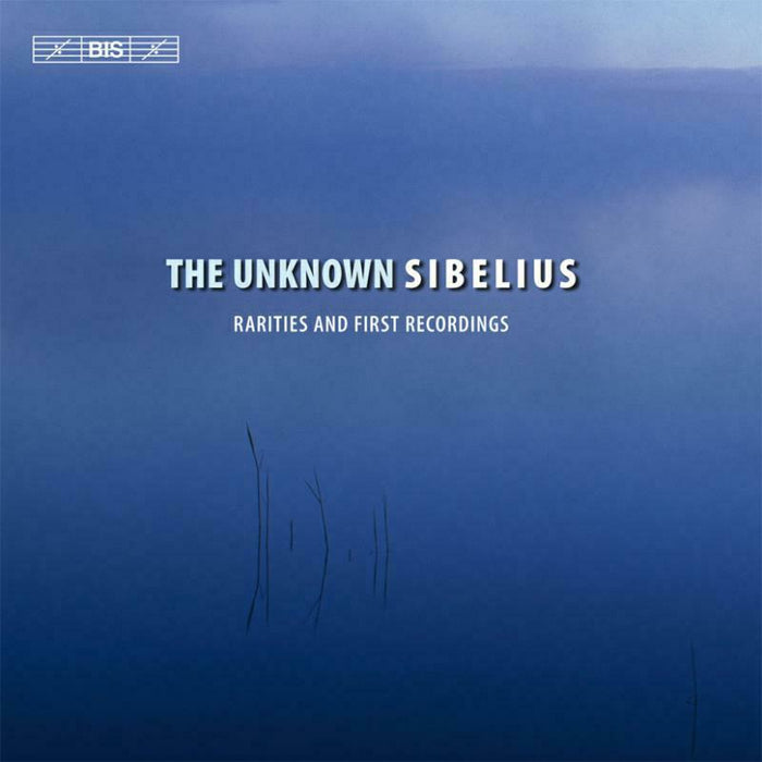 Various - The Unknown Sibelius - BIS2065