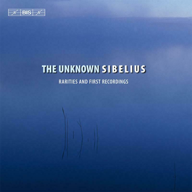 Various - The Unknown Sibelius - BIS2065