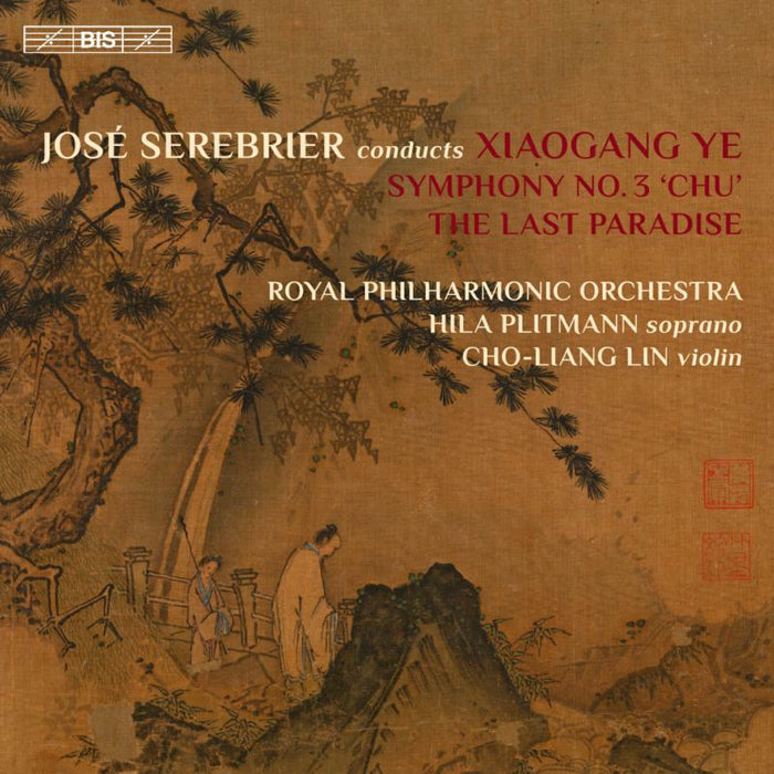 Rpo/Plitmann/Lin/Serebrier - Ye: Symphony No. 3 'Chu' - BIS2083