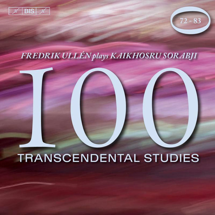Fredrik Ullen - Sorabji: 100 Transcendental Studies Nos 71-83 - BIS2223
