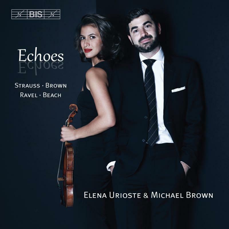Urioste/Brown - ECHOES - BIS2284