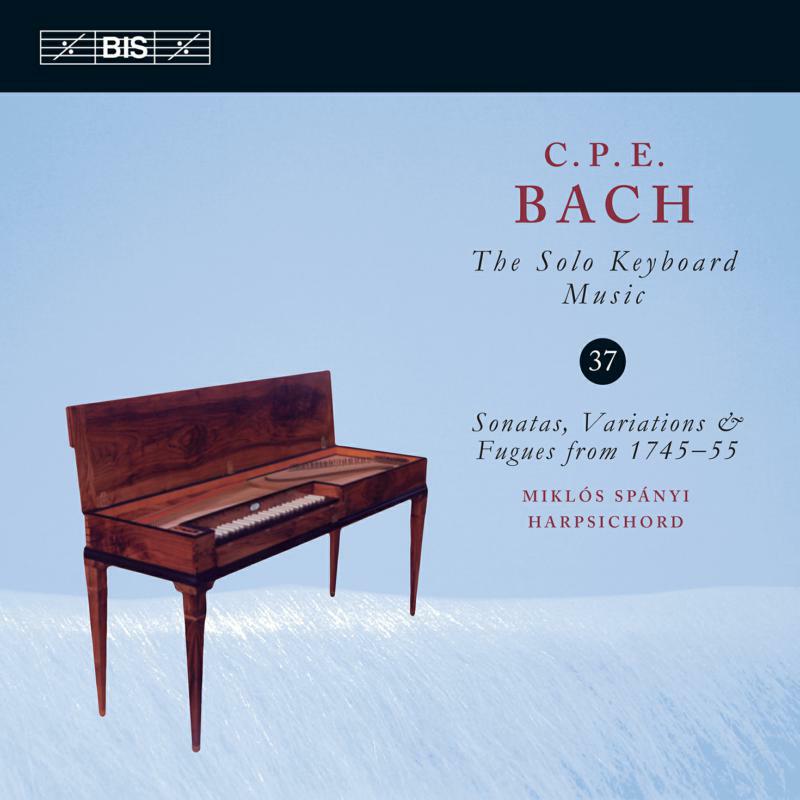 Miklos Spanyi - Carl Philipp Emanuel Bach: The Solo Keyboard Music, Vol. 37 - BIS2331