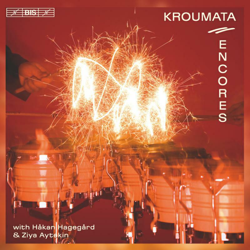 Kroumata Percussion Ensemble - Kroumata - Encores - BISSACD1452